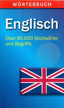 Wörterbuch: English - Über 90.000 Stichwörter und Begriffe [Taschenbuch]