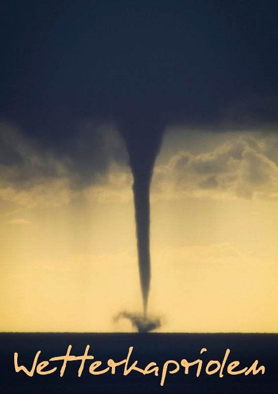Wetterkapriolen (Posterbuch DIN A4 hoch)