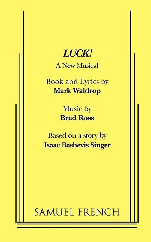 Luck! a New Musical