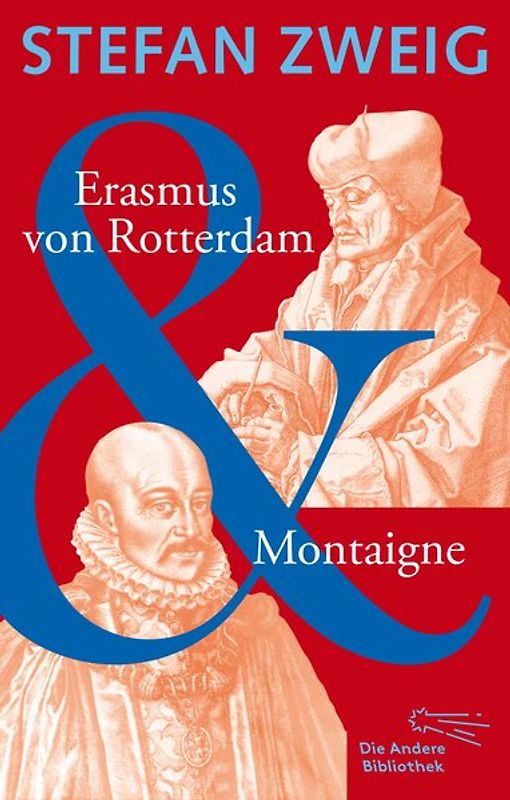 Erasmus von Rotterdam & Montaigne
