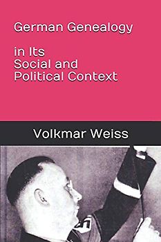 German Genealogy in Its Social and Political Context