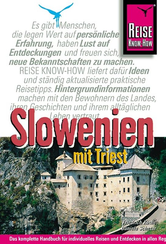 Slowenien mit Triest. Reisehandbuch für das Outdoorparadies Slowenien