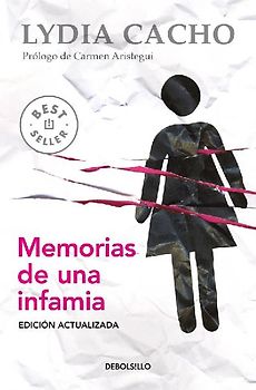 Memorias de Una Infamia / Memoirs of an Infamy