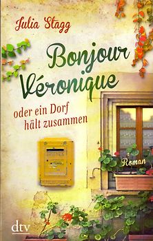 Bonjour Véronique oder ein Dorf hält zusammen
