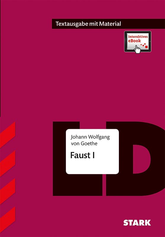 STARK Johann Wolfgang von Goethe: Faust I - Deutsch - Textausgabe