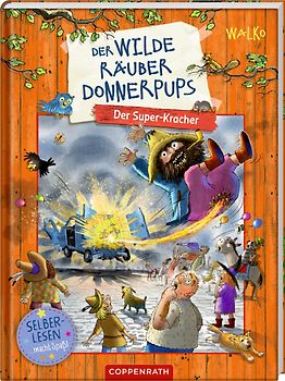 Der wilde Räuber Donnerpups (Leseanfänger, Bd. 3)
