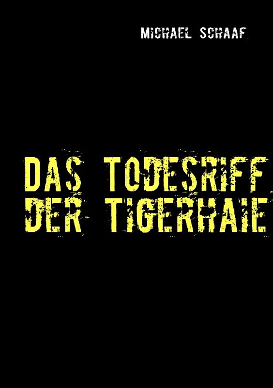 Das Todesriff der Tigerhaie