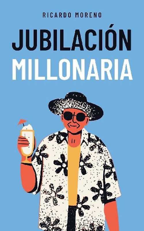 Jubilación Millonaria