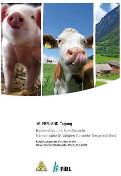 Bauernblick und Forschersicht: Gemeinsame Strategien für mehr Tiergerechtheit