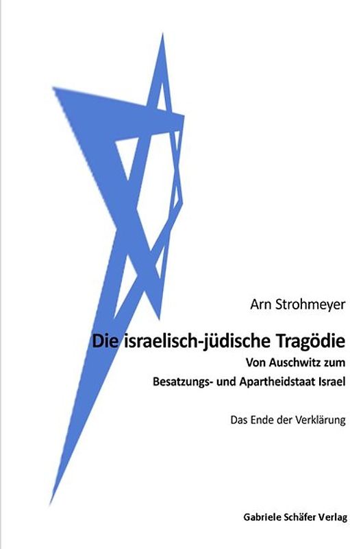 Die israelisch-jüdische Tragödie
