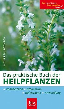 Das praktische Buch der Heilpflanzen