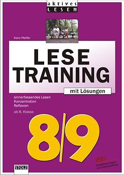 Lesetraining 8/9. Sinnerfassendes Lesen, Konzentration, Reflexion
