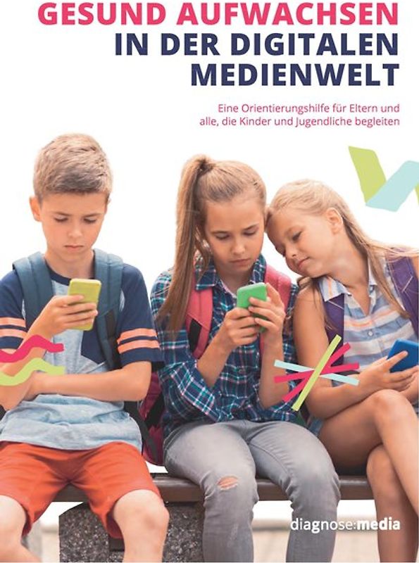 Gesund aufwachsen in der digitalen Medienwelt