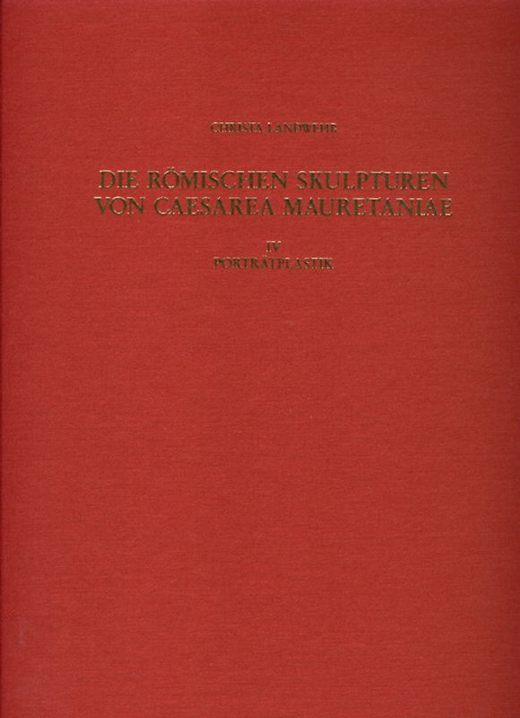 Die römischen Skulpturen von Caesarea Mauretaniae