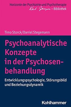 Psychoanalytische Konzepte in der Psychosenbehandlung