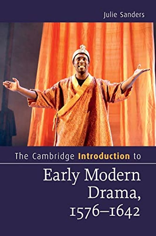The Cambridge Introduction to Early Modern Drama, 1576-1642 (Cambridge Introductions to Literature)