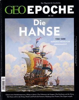 GEO Epoche / GEO Epoche 82/2016 - Hanse