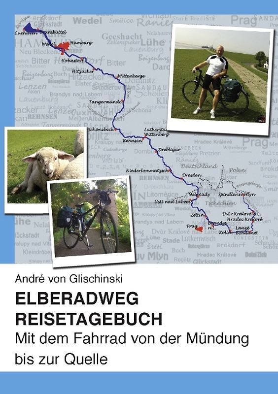 Elberadweg - Reisetagebuch
