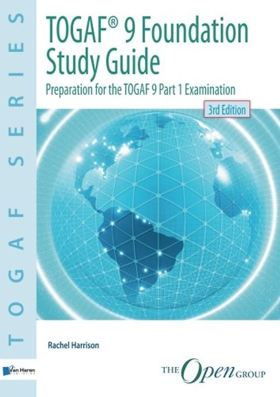 Togaf® 9 Foundation Study Guide - 3rd Edition (TOGAF Series (9)) - Harrison, Rachel