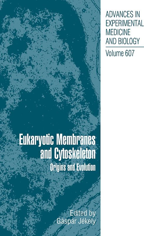 Eukaryotic Membranes and Cytoskeleton