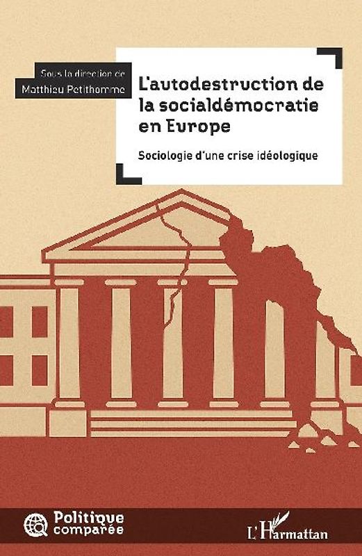 L'autodestruction de la socialdémocratie en Europe