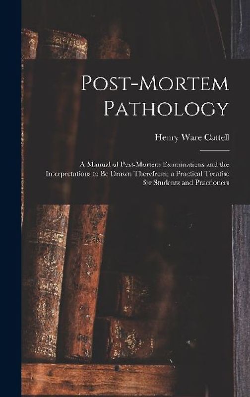 Post-Mortem Pathology