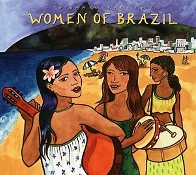 Putumayo Presents - Women of Brazil
