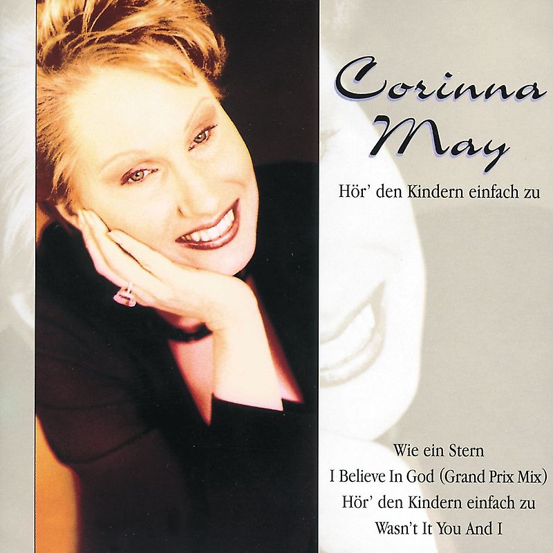 Corinna May - Hör Den Kindern Einfach zu