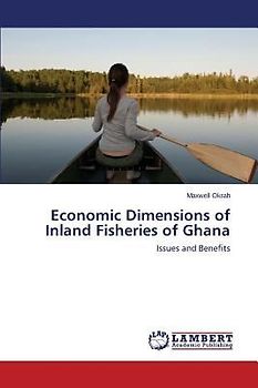 Economic Dimensions of Inland Fisheries of Ghana
