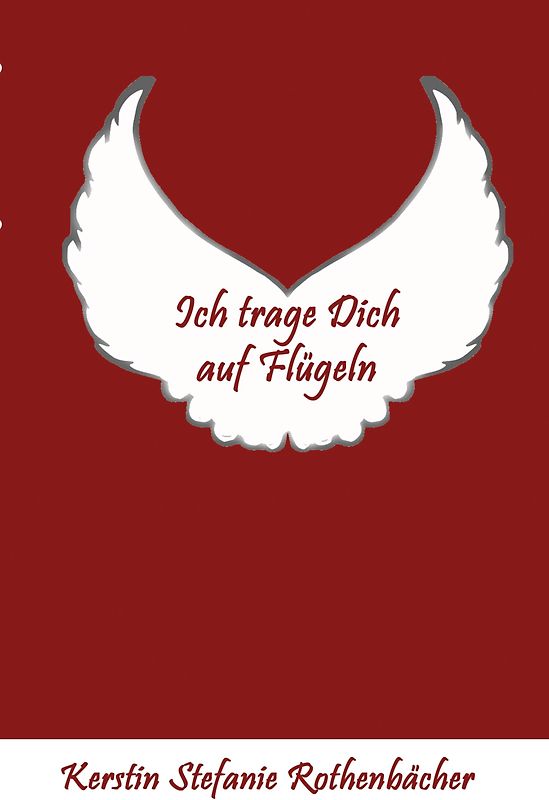 Ich trage Dich auf Flügeln