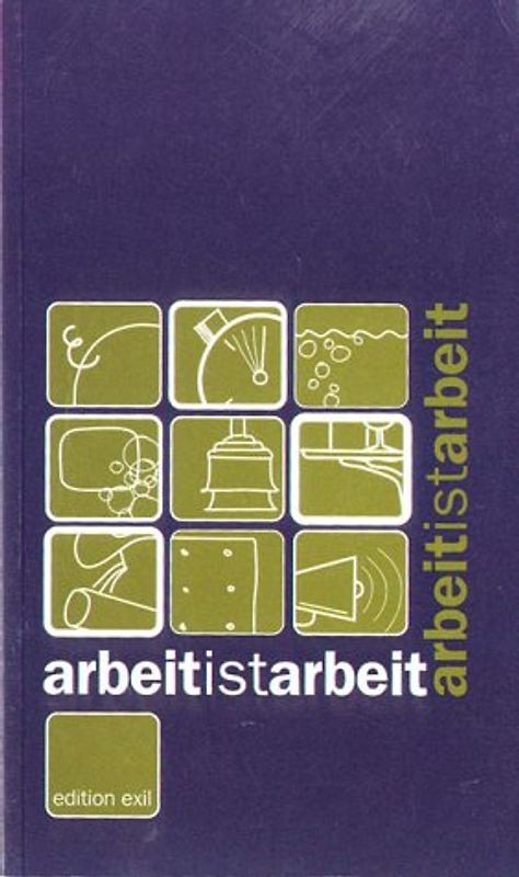 arbeitistarbeit. Eine Anthologie