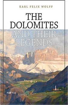 The Dolomites and their Legends