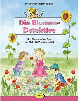 Die Blumen-Detektive