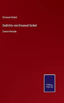Gedichte von Emanuel Geibel: Zweite Periode