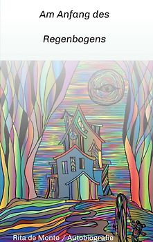 Am Anfang des Regenbogens