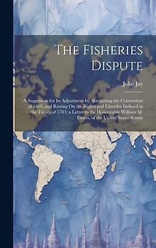 The Fisheries Dispute
