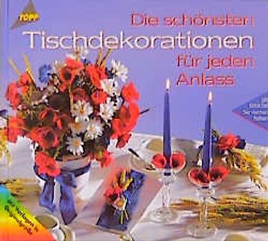 Die schönsten Tischdekorationen