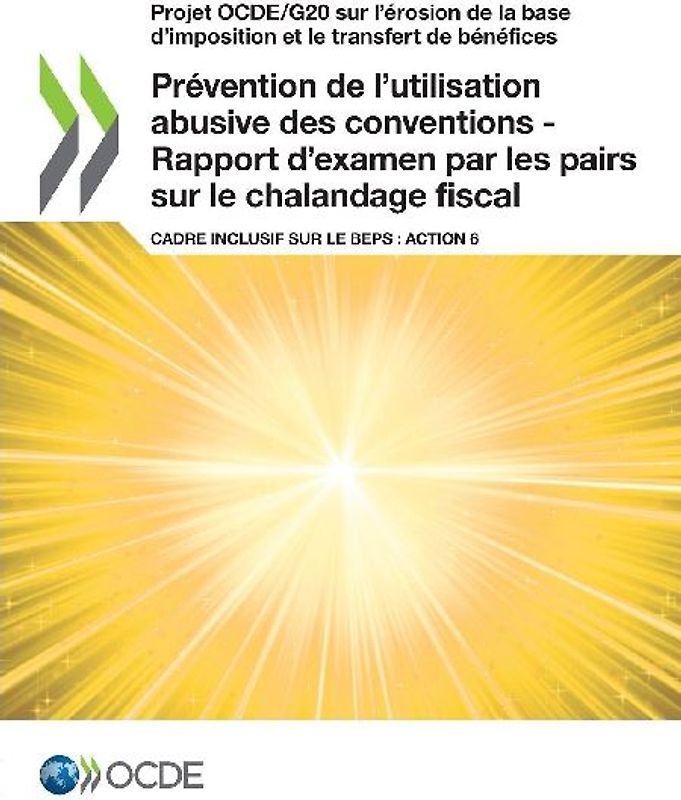 Prévention de l'utilisation abusive des conventions - Rapport d'examen par les pairs sur le chalandage fiscal