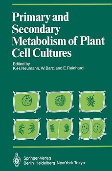 Primary and Secondary Metabolism of Plant Cell Cultures