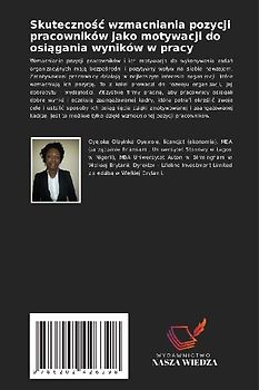 Skuteczno¿¿ wzmacniania pozycji pracowników jako motywacji do osi¿gania wyników w pracy