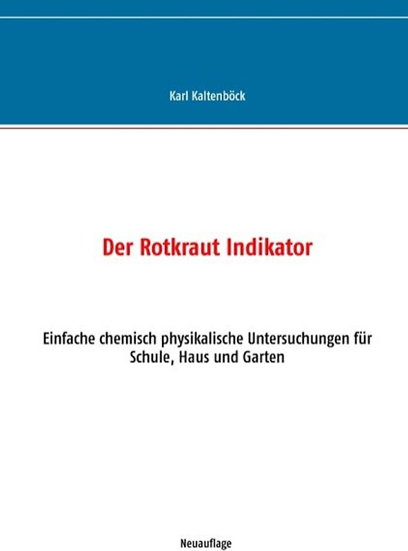 Der Rotkraut Indikator