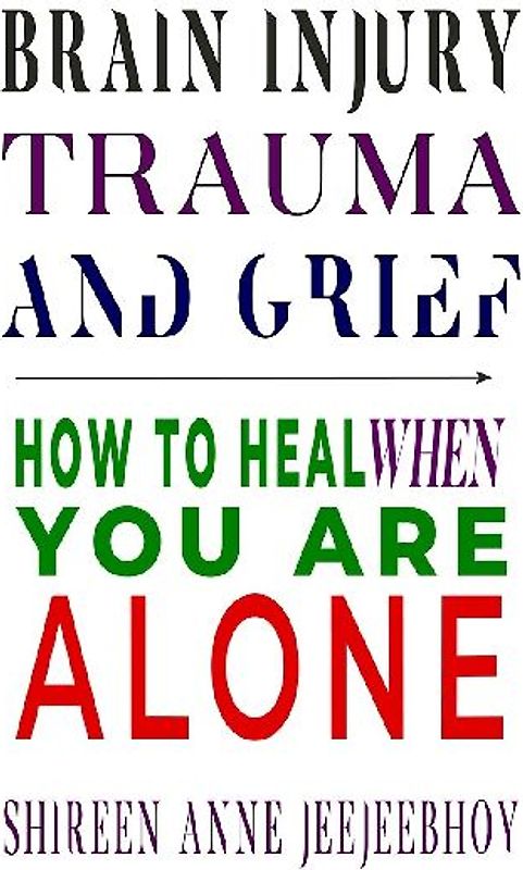 Brain Injury, Trauma, and Grief