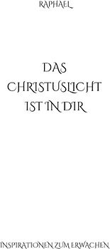Das Christuslicht ist in Dir