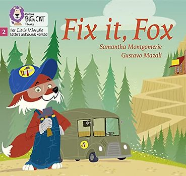 Big Cat Phonics for Little Wandle Letters and Sounds Revised - Fix It, Fox