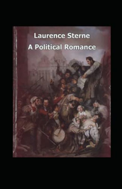 A Political Romance Annotated