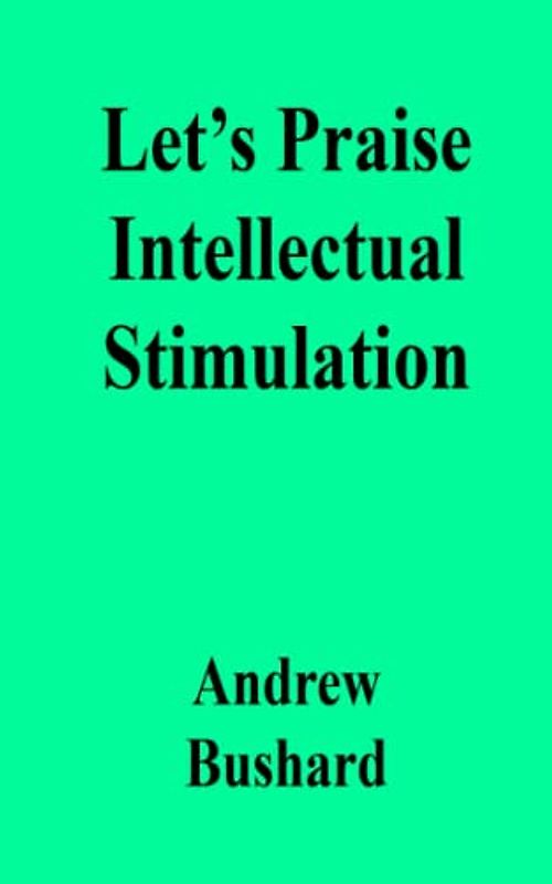 Let’s Praise Intellectual Stimulation