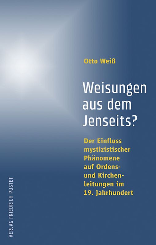Weisungen aus dem Jenseits?