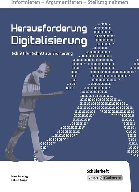 Herausforderung Digitalisierung. Schülerheft - Rahmenthema,Kompendium, Prüfung, Realschule, Ba-Wü