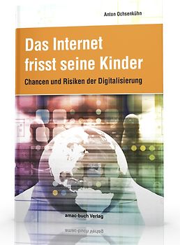 Das Internet frisst seine Kinder