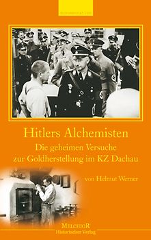 Hitlers Alchemisten